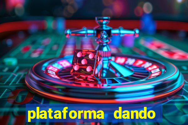 plataforma dando dinheiro no cadastro